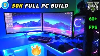 50K Full GAMING PC Build ( Monitor+Key+Mouse) || GTA 5, AAA GAMES 60+FPS 1080p 🔥 2022