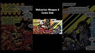 Wolverine is coming for us #comicdub #marvel #wolverine #xmen #marvelcomics #comicdub #comicdubs
