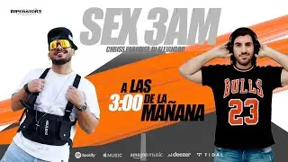Chris Paradise, Dj Alejandro - Sex 3AM (Lyrics video) 
