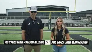 100 Yards with Madison Dilldine and Coach Josh Blankenship | BA vs. Springdale Har-ber