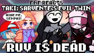 RUV IS DED | Friday Night Funkin' reacts to TAKI: SARVENTE'S EVIL TWIN | xKochanx | GameToons