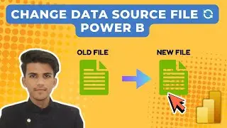 How to Change Source File in Power BI (2025) | Update File Path or Data Source Easily