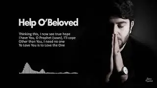 Alireza Khorshidi - Help O'Beloved (Official Lyrics Video)