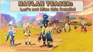 Natlan Teaser: Let’s not Miss this Details!