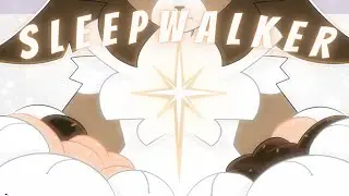 SLEEPWALKER l animation meme