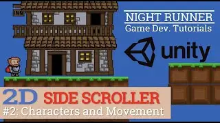 2. Characters and Movement--Let's Make A 2D Side Scroller!  (BEGINNER Unity Tutorial)
