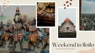 PH Vlog | Weekend in Iloilo