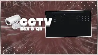 FiveM CCTV Camera Script [ESX/QB/QBOX]