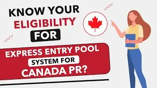 Are you eligible for Express Entry? 