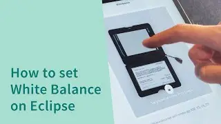 Set the White Balance on Eclipse