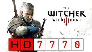 The Witcher 3 - HD 7770 + Ryzen 5 1600