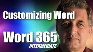 #01 Word 365 Tutorial Intermediate - Customizing Word