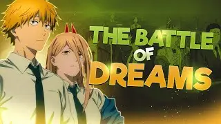 Chainsaw Man: The Battle of Dreams