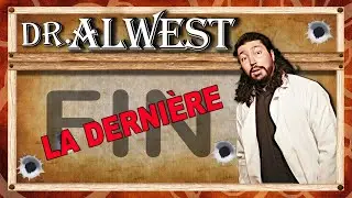 Dernière de Docteur Alwest !