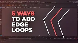 5-Ways to Add Edge Loops in Maya