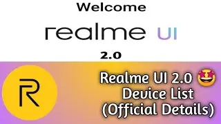 Realme UI 2.0 Device List | Realme UI 2.0 Eligible Devices | Realme Android 11 Update List ~ RJ 😱🍁