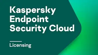 Part 3: Kaspersky Endpoint Security Cloud licensing