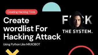 Create Wordlist using Python Like Mr. Robot  |  PULKIT.PY