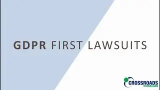 GDPR - First Lawsuits