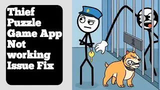 How to Fix Thief Puzzle Not Working Issue