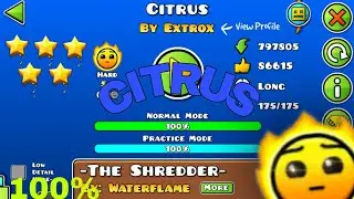 CITRUS 100%|Geometry Dash