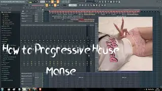 How to create Emotional Progressive House | Manse , Wildwibes Style + FLP