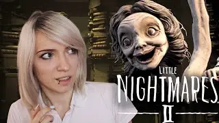 ОЧЕНЬ СТРАШНАЯ УЧИТЕЛЬНИЦА - Little Nightmares 2 #2