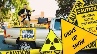 SURPRISE!!! Quarantine Drive-Up Show!!!
