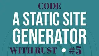 Code a Static Website Generator with Rust - Load HTML to String