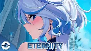 Nightcore - Eternity (Lyrics)