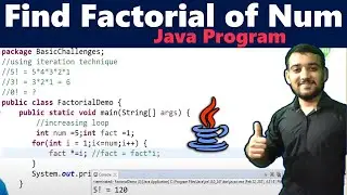 Factorial Program in Java using Loop | Find factorial of a number in Java