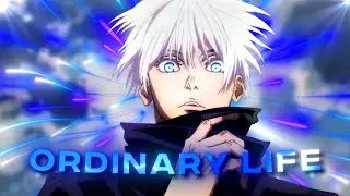 My Ordinary Life - Gojo Satoru Edit