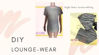 T-SHIRT REFASHIONING/ DIY LOUNGE-WEAR/ UPCYCLED CROP TOP / 2 PCS WEAR