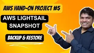 AWS Cloud Project Hands-On in Hindi 5 | Manual and Automate Snapshot Lightsail Instance & Restore
