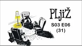 PLjiŽ S03 E06 - PRAZNIČNI SPECIJAL - 03.05.2019.
