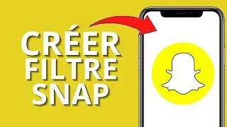Comment Créer Un Filtre Snap En 2025(Simple).