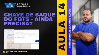 AULA 14 | CHAVE DE SAQUE DO FGTS - AINDA PRECISA? - ATENDENTE DA CAIXA DIZ QUE SIM! #chavesaque
