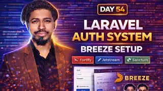 Laravel Auth System Explained 🔥 Breeze Installation Step by Step | Day 54
