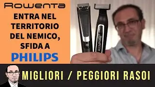 Nuovo Rowenta TN6000 Forever Sharp contro Philips OneBlade: quale è il miglior regolabarba 2019?