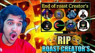 End of all roaster creator 😭😭 #freefire #roast