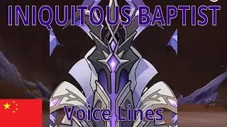 Iniquitous Baptist - Voice Lines (CN) -- Genshin Impact