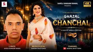 Chanchal: A Romantic Ghazal by Babina Bhattarai | Penned by Saroj Sangam Rawal |  Nepali Song 2081