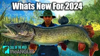 Call of the wild theAngler - Whats New For 2024 ?