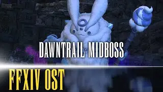Dawntrail Midboss Theme 