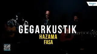 #GEGARkustik : Hazama - Fasa (LIVE)