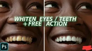 EYES AND TEETH WHITENING IN PHOTOSHOP, IN 1 MINUTES  