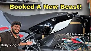 Booked A New Bike!!🔥PULSAR200/NS200 UPDATES|DAILY VLOG-88