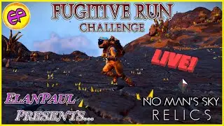 No Man's Sky Worlds 2 Relics -Fugitive Run Challenge with ElanPaul