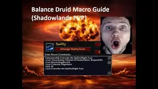 Balance Druid Macro Guide (Shadowlands PVP)