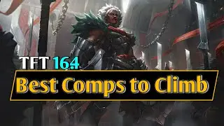 TFT | Top 5 Meta Comps to Climb and Item/Unit Tierlist | 16.4 Guide